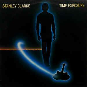 Time Exposure - Vinile LP di Stanley Clarke