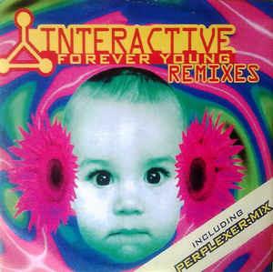 Forever Young (Remixes) - Vinile LP di Interactive