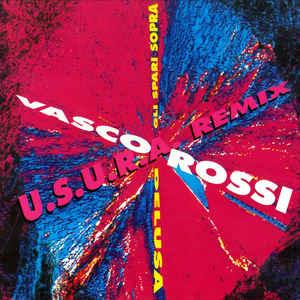 Gli Spari Sopra / Delusa (U.S.U.R.A. Remix) - CD Audio di Vasco Rossi
