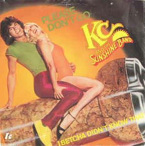 Please Don't Go - Vinile 7'' di KC & the Sunshine Band