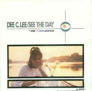 See The Day - Vinile 7'' di Dee C. Lee