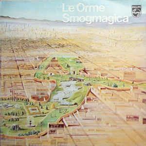 Smogmagica - Vinile LP di Le Orme