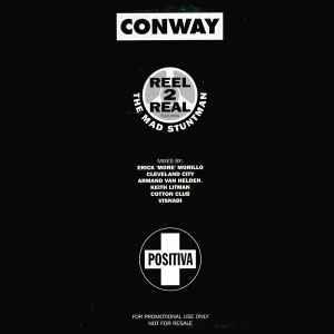 Conway - Vinile LP di Reel 2 Real Featuring The Mad Stuntman