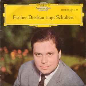 Lieder Von Franz Schubert - Nach Texten Von Johann Wolfgang von Goethe - Vinile 7'' di Dietrich Fischer-Dieskau