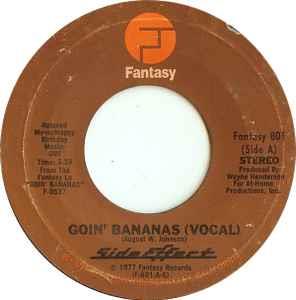 Goin' Bananas - Vinile 7'' di Side Effect