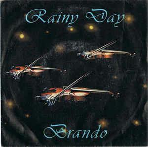 Rainy Day - Vinile 7'' di Brando