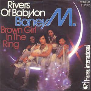 Rivers Of Babylon / Brown Girl In The Ring - Vinile 7'' di Boney M.