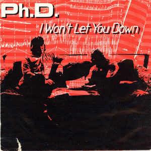 I Won't Let You Down - Vinile 7'' di Ph.D.