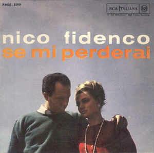 Se Mi Perderai - Vinile 7'' di Nico Fidenco