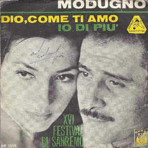 Dio, Come Ti Amo / Io Di Più - Vinile 7'' di Domenico Modugno