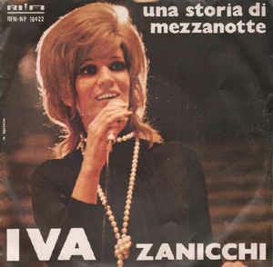 Una Storia Di Mezzanotte - Vinile 7'' di Iva Zanicchi