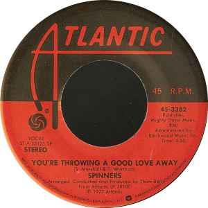 You're Throwing A Good Love Away - Vinile 7'' di Spinners