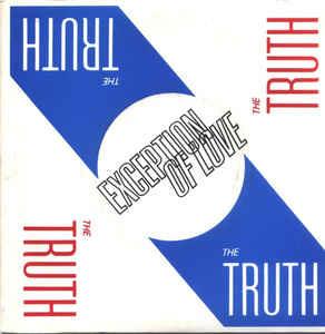 Exception Of Love - Vinile 7'' di Truth