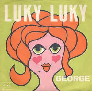 Luky, Luky - Vinile 7'' di Giorgio Moroder
