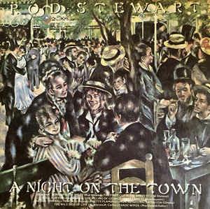 A Night On The Town - Vinile LP di Rod Stewart