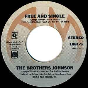 Free And Single - Vinile 7'' di Brothers Johnson