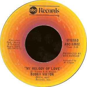 My Melody Of Love / I'll Be Loving You - Vinile 7'' di Bobby Vinton