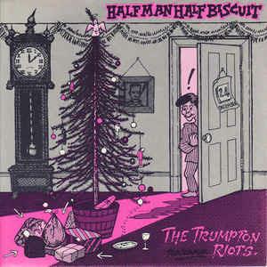 The Trumpton Riots - Vinile 7'' di Half Man Half Biscuit