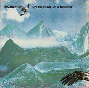 On The Wing Of A Condor - Vinile LP di Incantation