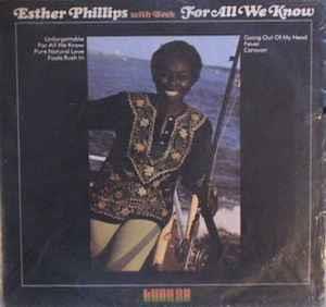 For All We Know - Vinile LP di Esther Phillips,Joe Beck
