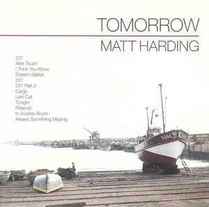 Tomorrow - CD Audio di Matt Harding
