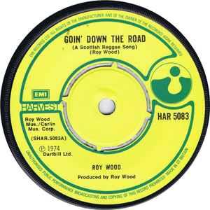 Goin' Down The Road (A Scottish Reggae Song) - Vinile 7'' di Roy Wood