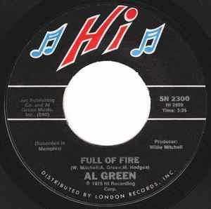 Full Of Fire / Could I Be The One - Vinile 7'' di Al Green