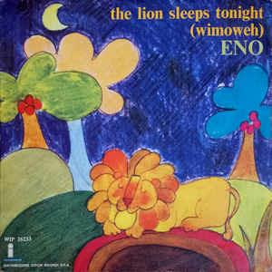 The Lion Sleeps Tonight - Vinile 7'' di Brian Eno