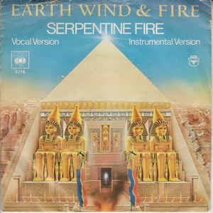 Serpentine Fire - Vinile 7'' di Earth Wind & Fire