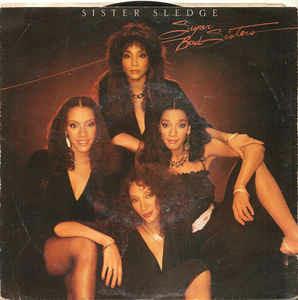 Super Bad Sisters - Vinile 7'' di Sister Sledge