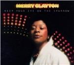 Keep Your Eye On The Sparrow - Vinile 7'' di Merry Clayton