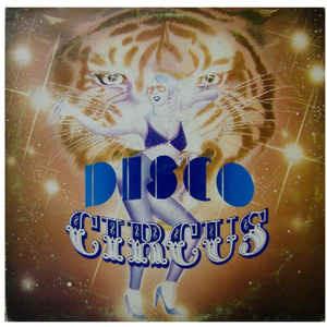 Disco Circus - Vinile LP di Disco Circus