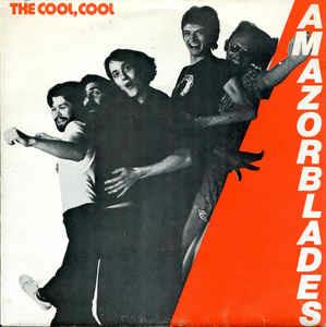 The Cool, Cool Amazorblades - Vinile 7'' di Amazorblades