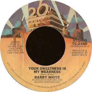 Your Sweetness Is My Weakness - Vinile 7'' di Barry White