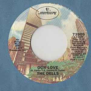 Our Love / Could It Be - Vinile 7'' di Dells