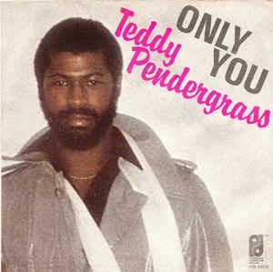 Only You - Vinile 7'' di Teddy Pendergrass