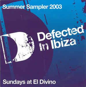 Defected In Ibiza Summer Sampler 2003 - CD Audio