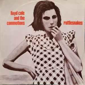Rattlesnakes - Vinile LP di Lloyd Cole,Commotions