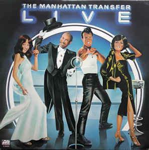 Live - Vinile LP di Manhattan Transfer