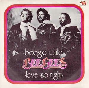 Boogie Child / Love So Right - Bee Gees - Vinile | IBS