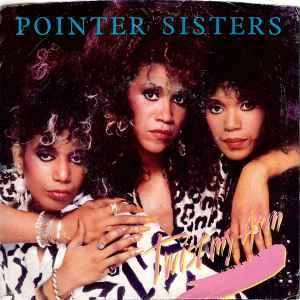 Twist My Arm - Vinile 7'' di Pointer Sisters