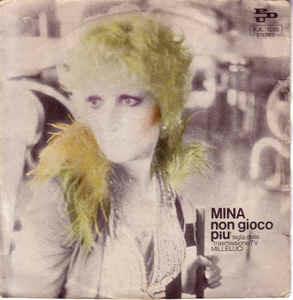 Non Gioco Più - Vinile 7'' di Mina