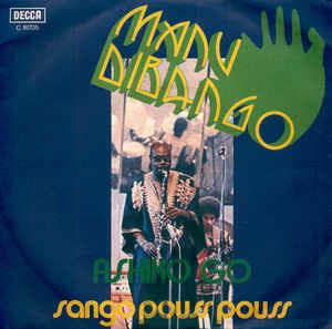 Ashiko Go / Sango Pouss Pouss - Vinile 7'' di Manu Dibango