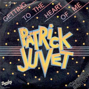 Getting To The Heart Of Me - Vinile 7'' di Patrick Juvet