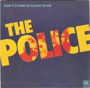 Don't Stand So Close To Me - Vinile 7'' di Police