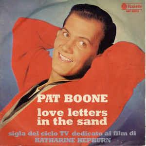 Love Letters In The Sand - Vinile 7'' di Pat Boone