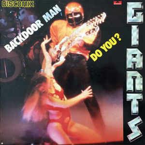 Backdoor Man / Do You ? - Vinile LP di Giants