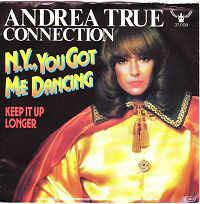N.Y., You Got Me Dancing - Vinile 7'' di Andrea True Connection