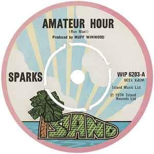 Amateur Hour - Vinile 7'' di Sparks