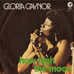 How High The Moon / Casanova Brown - Vinile 7'' di Gloria Gaynor